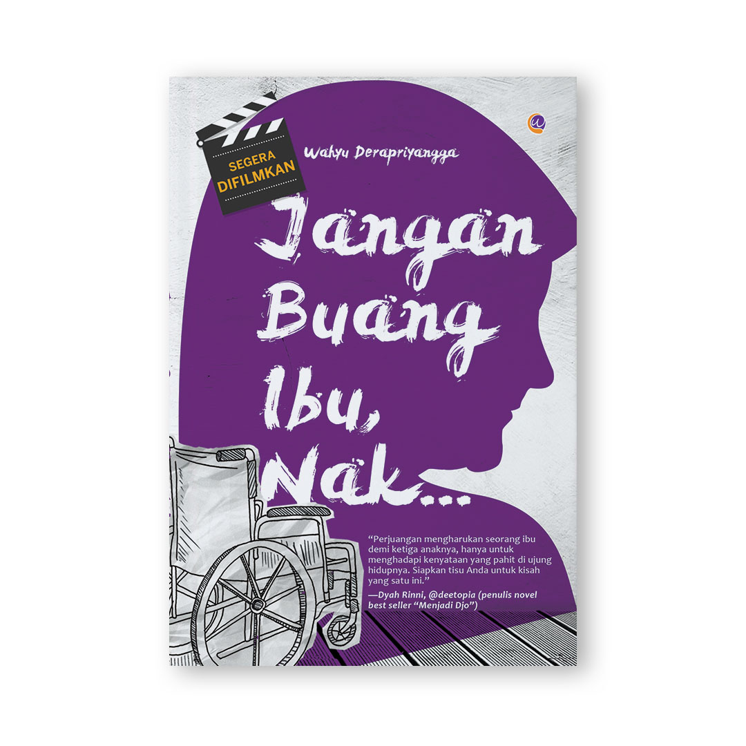 Jangan Buang Ibu, Nak!
