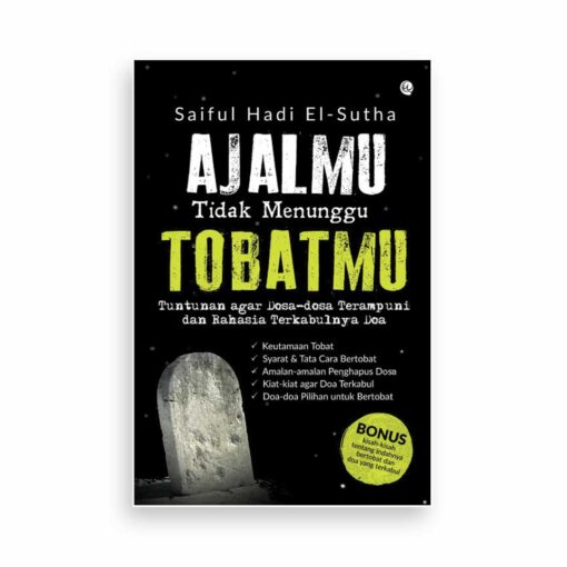 Ajalmu tidak Menunggu tobatmu