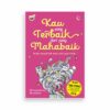 Kau Yang Terbaik Dari yang maha Baik