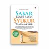 Sabar Tanpa Batas Syukur Tiada Akhir