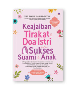 Keajaiban Tirakat & Doa Istri untuk Sukses Suami & Anak