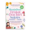 Tirakat & Doa Istri untuk Sukses Suami & Anak